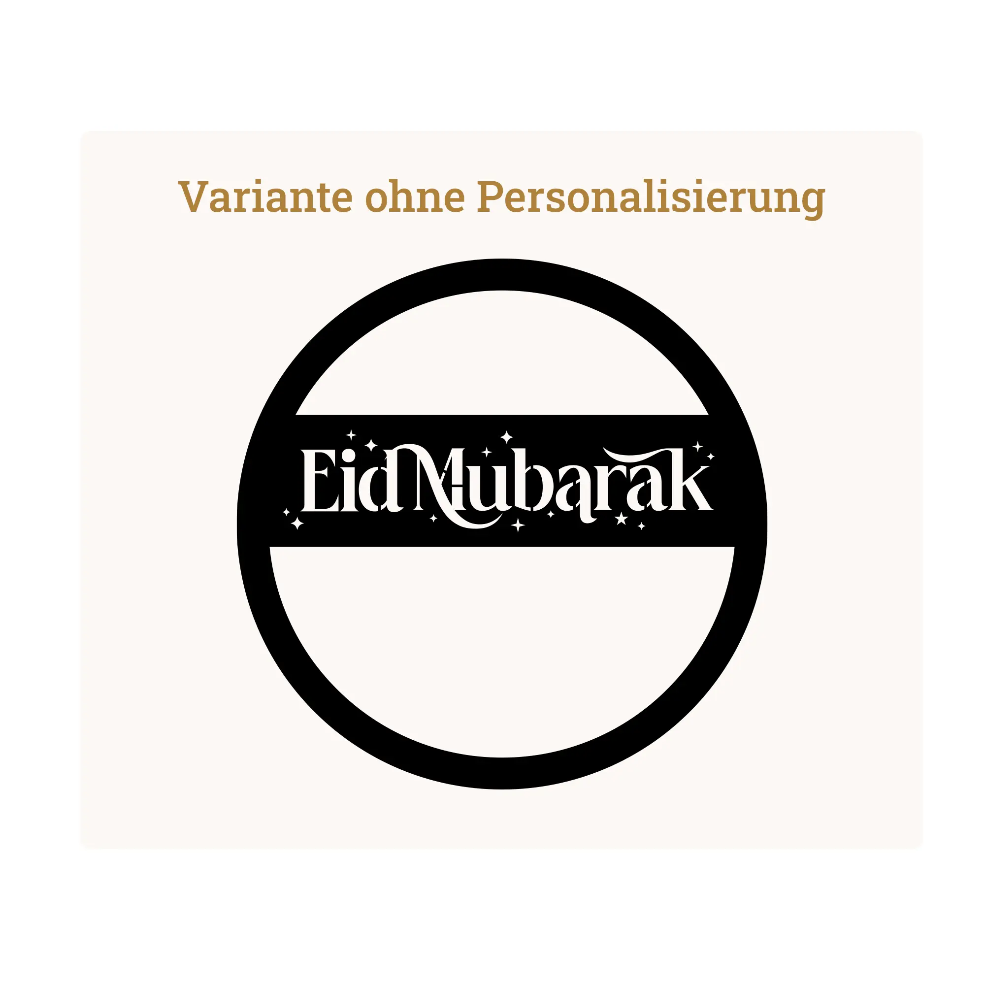 Personalisierbares Holzschild "Eid Mubarak" 3 Personalisierbares Holzschild Eid Mubarak - Motiv ohne Personalisierung