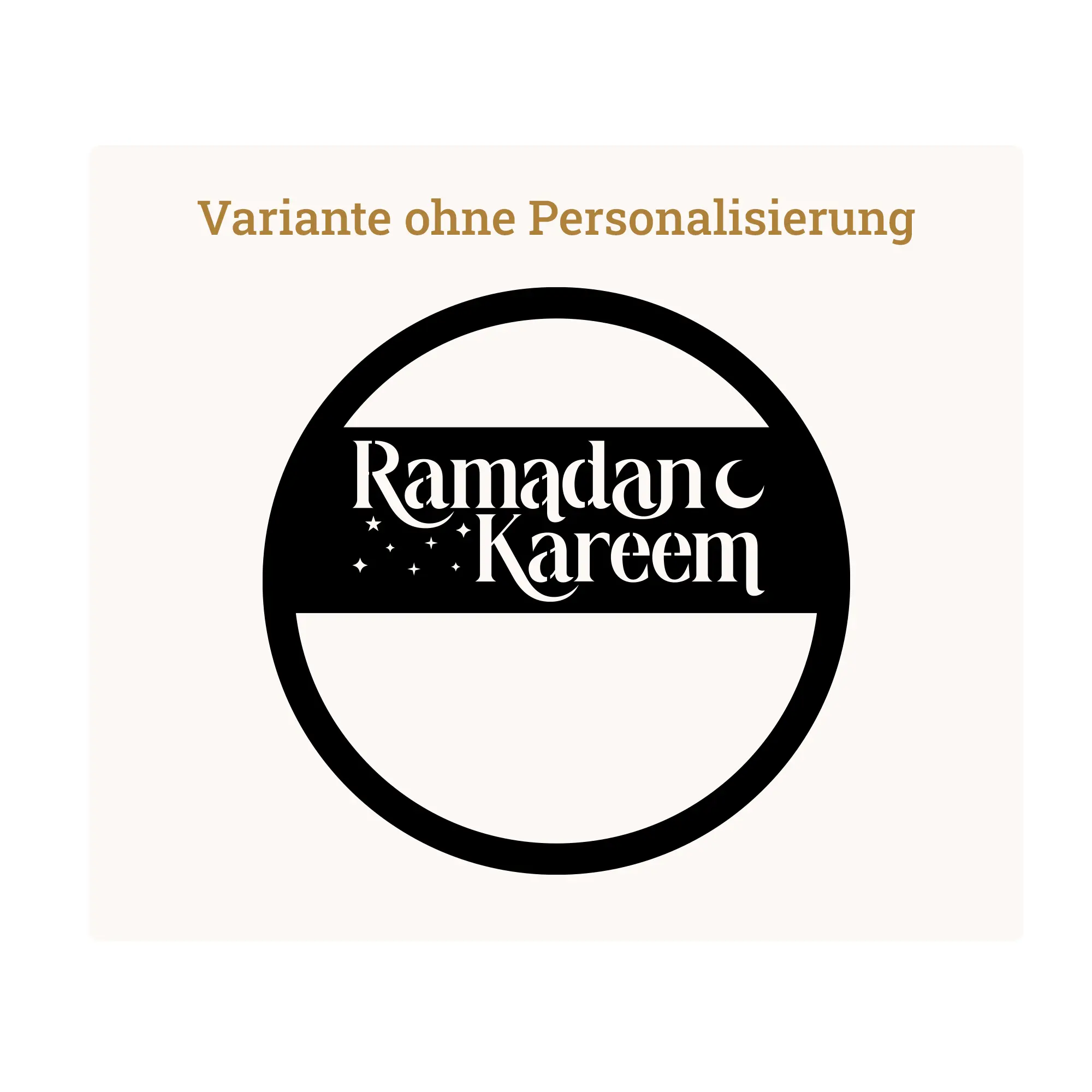 Personalisierbares Holzschild "Ramadan Kareem" 3 Personalisierbares Holzschild Ramadan Kareem - Motiv ohne Personalisierung